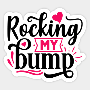 Rocking my Bump Sticker